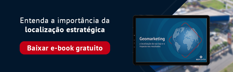 Entenda a importância da localização estratégica. Baixe o e-book gratuito 