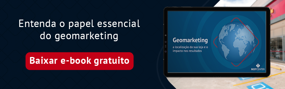 Entenda o papel essencial do geomarketing Baixar e-book gratuito