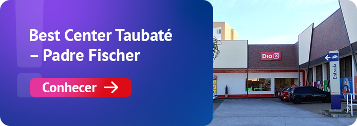 Conhecer Best Center Taubaté – Padre Fischer