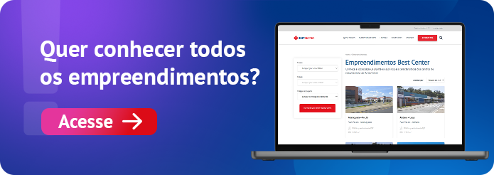 Quer conhecer todos os empreendimentos? Acesse.