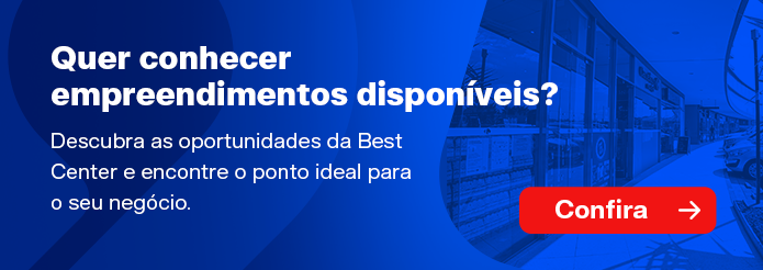 Quer conhecer empreendimentos disponíveis?
Descubra as oportunidades da Best Center e encontre o ponto ideal para o seu negócio.
Confira ➜