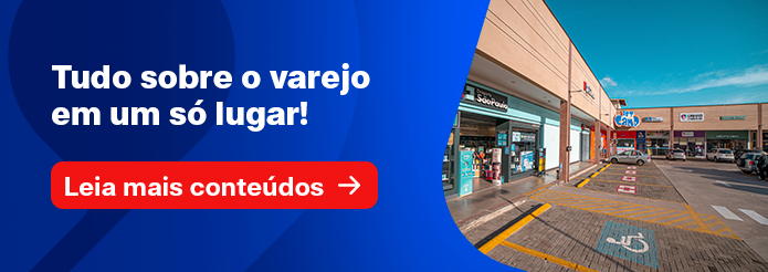 Tudo sobre o varejo em um só lugar! Leia mais conteúdos ➜