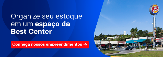 Organize seu estoque em um espaço da Best Center
Conheça nossos empreendimentos ➜
